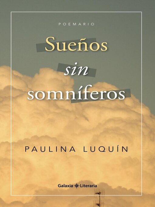 Title details for Sueños sin somníferos by Paulina Luquín - Available